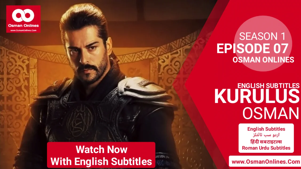 Kurulus Osman Season 1 Episode 7 With English Subtitles