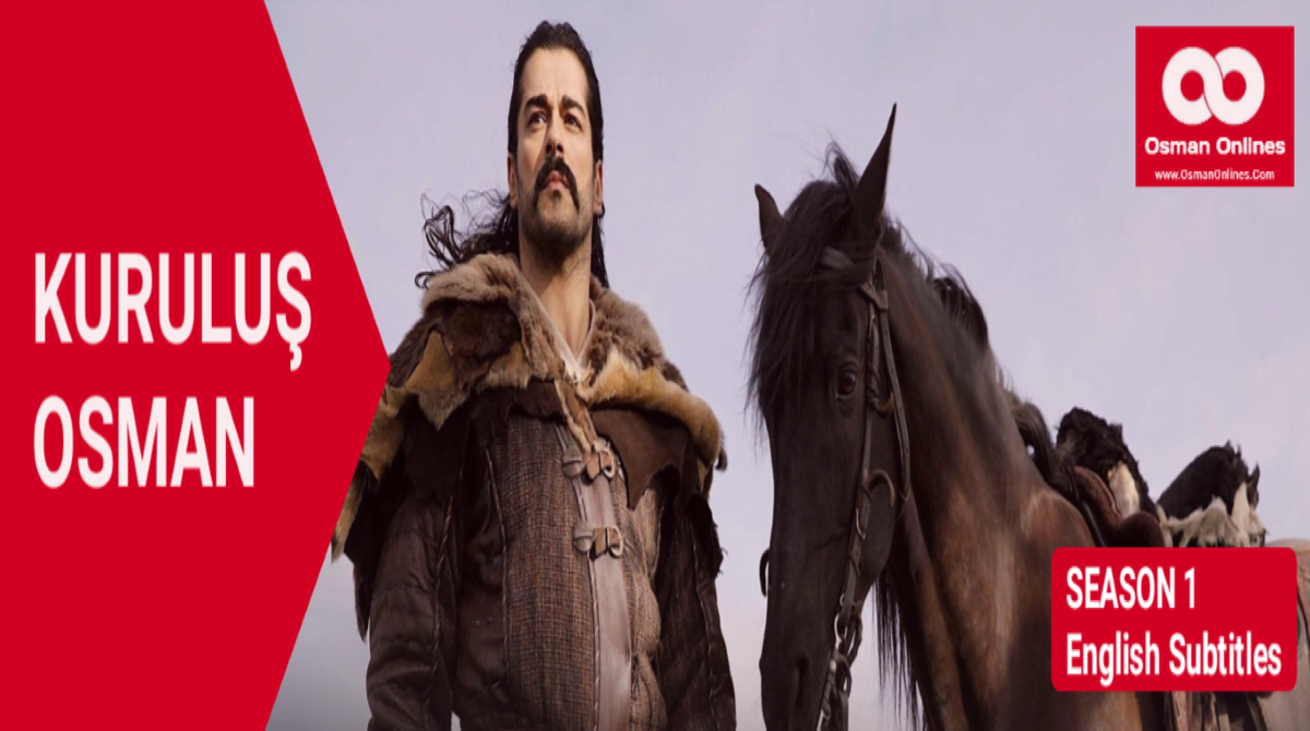 Watch Kurulus Osman Season 1 With English Subtitles