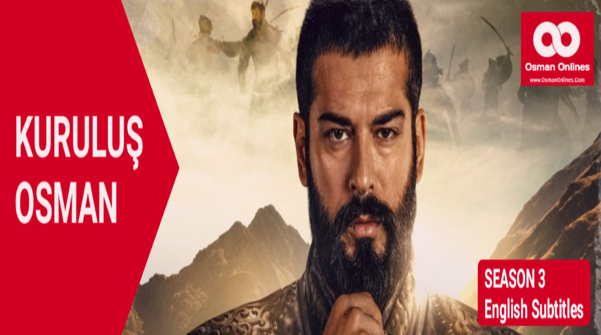 Watch Kurulus Osman Season 3 With English Subtitles