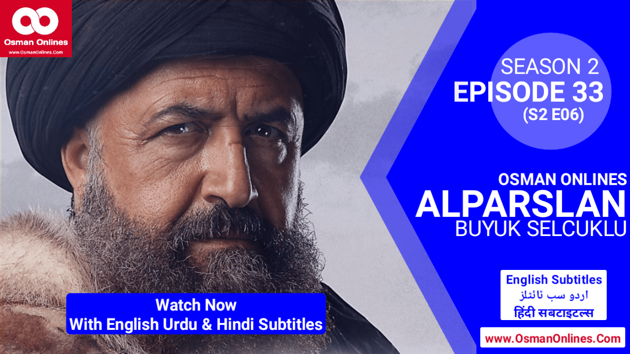 Alparslan Buyuk Selcuklu Season 2 Episode 33