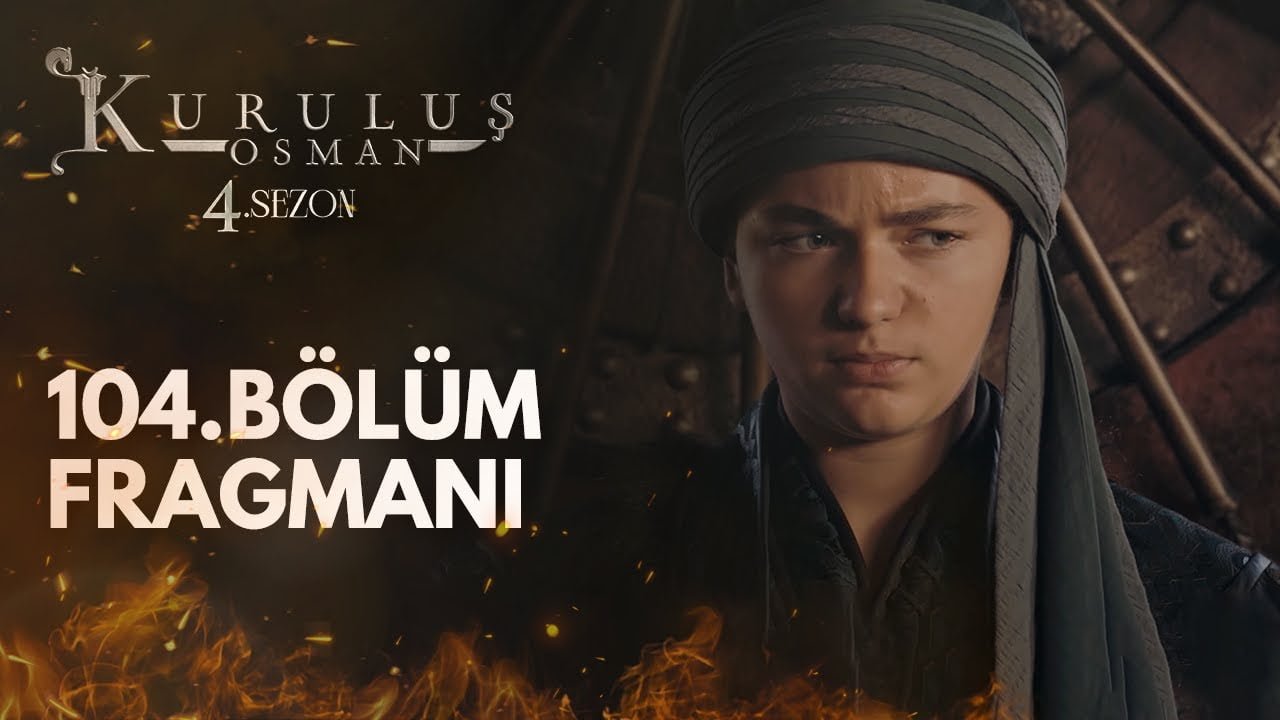 watch Kurulus Osman Season 4 Episode 104 Trailer 1 in English Subtitles