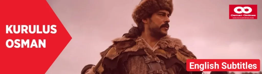 Kurulus Osman With English Subtitles