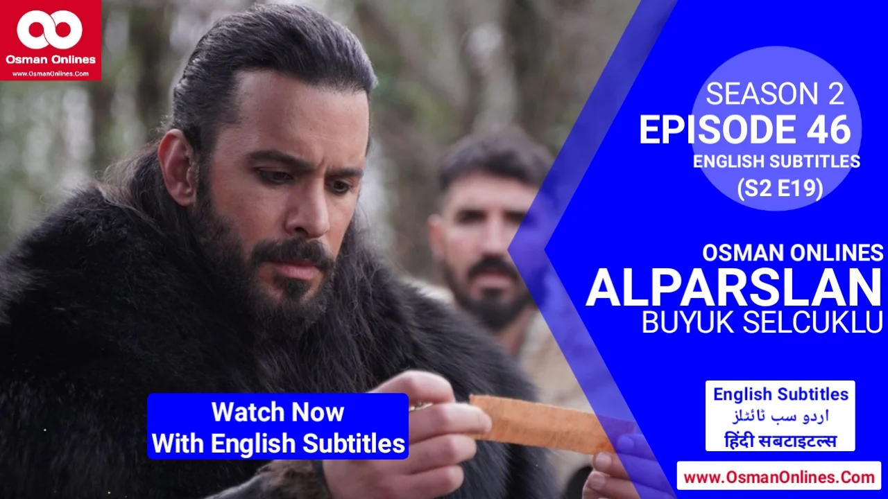 Alparslan Buyuk Selcuklu Season 2 Episode 46 With English Subtitles