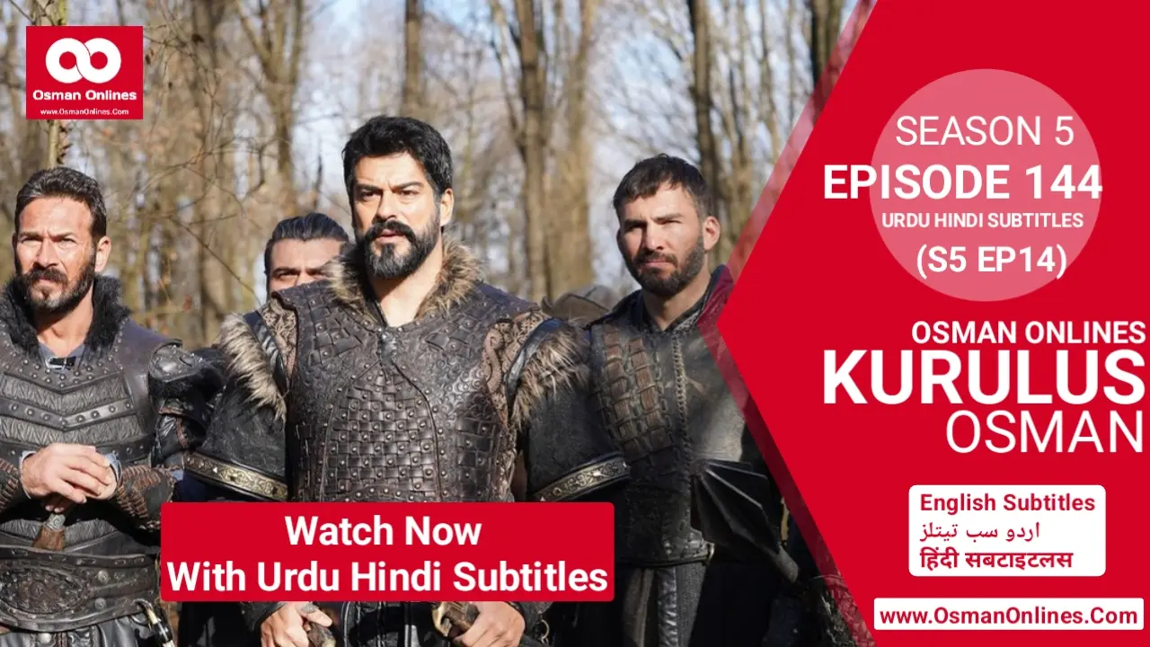 Kurulus Osman Season 5 Episode 144 With Urdu Hindi Subtitles