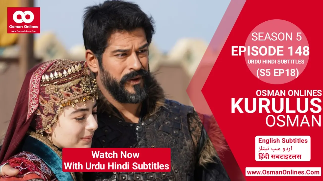 Kurulus Osman Season 5 Episode 148 With Urdu Hindi Subtitles