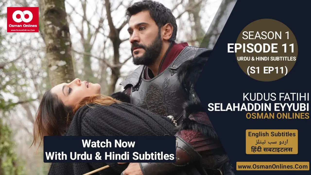 Watch Selahaddin Eyyubi Season 1 Episode 11 With Urdu Hindi Subtitles