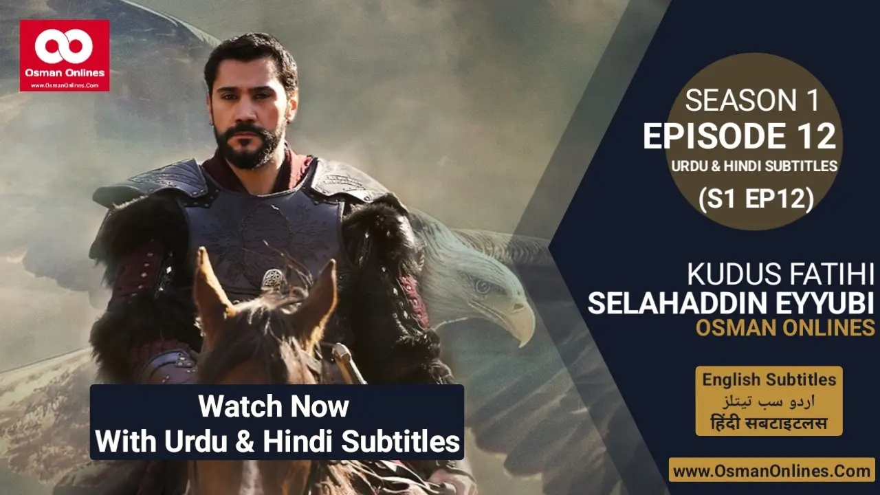 Selahaddin Eyyubi Season 1 Episode 12 With Urdu Hindi Subtitles