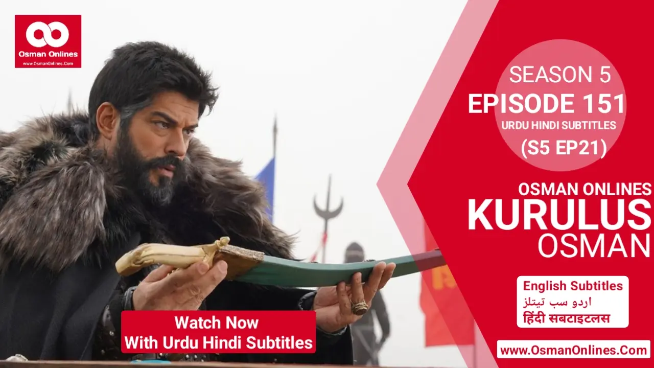 Kurulus Osman Season 5 Episode 151 With Urdu Hindi Subtitles