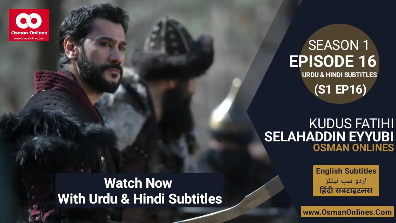 Selahaddin Eyyubi Season 1 Episode 16 With Urdu Hindi Subtitles