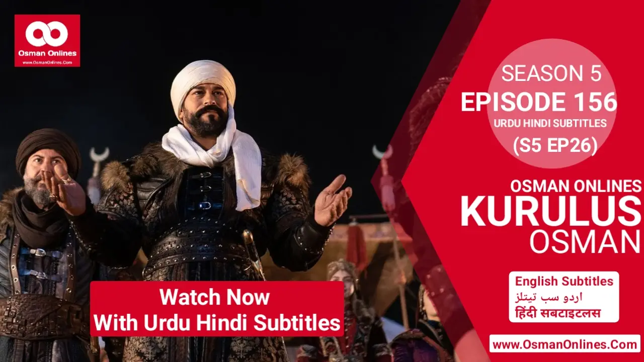 Watch Kurulus Osman Season 5 Episode 156